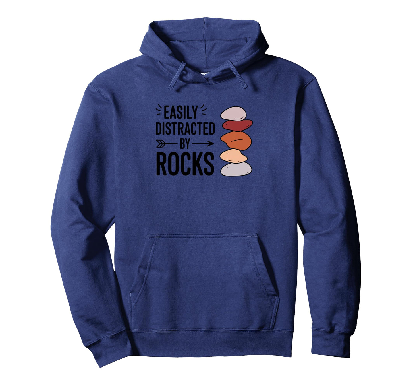 Easily Distracted Rocks Funny Geology Hoodie - Minimalist Print Men Women - T-Shirt, Sweatshirt, Hoodie
