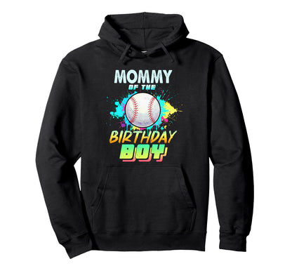 Mommy Birthday Baseball Matching Colorful Hoodie - Unique Graphic Men Women - T-Shirt, Sweatshirt, Hoodie