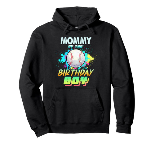 Mommy Birthday Baseball Matching Colorful Hoodie - Unique Graphic Men Women - T-Shirt, Sweatshirt, Hoodie