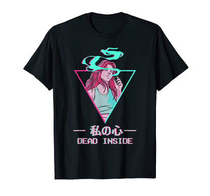 Dead Inside Japanese Otaku Anime T-Shirt - Graphic Print Men Women - T-Shirt, Sweatshirt, Hoodie