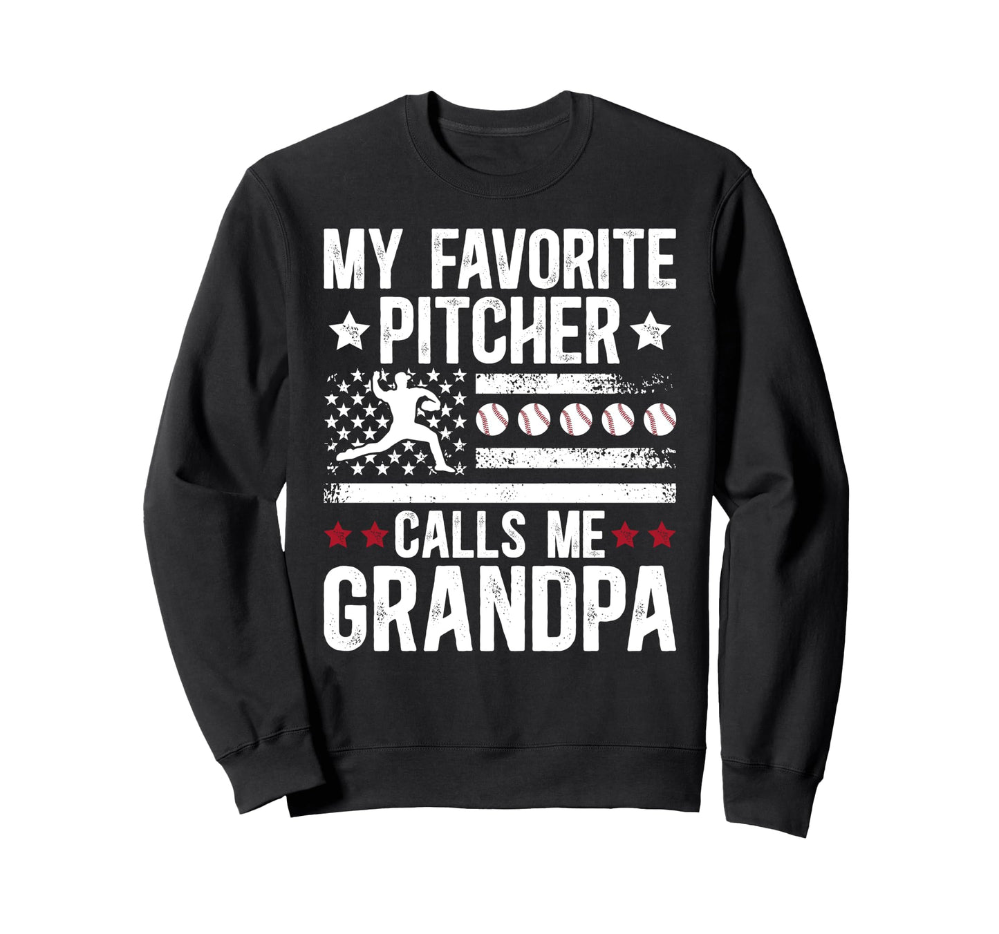 My Favorite Baseball Pitcher Grandpa Sweatshirt - Unique Graphic Men Women - T-Shirt, Sweatshirt, Hoodie