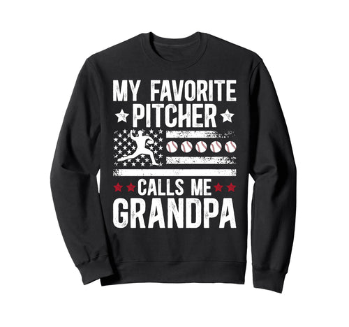 My Favorite Baseball Pitcher Grandpa Sweatshirt - Unique Graphic Men Women - T-Shirt, Sweatshirt, Hoodie