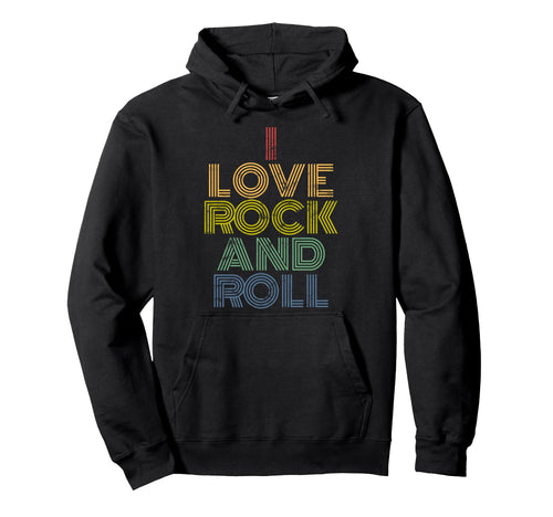 I Love Rock And Roll Rainbow Bold Music Hoodie - Minimalist Print Men Women - T-Shirt, Sweatshirt, Hoodie