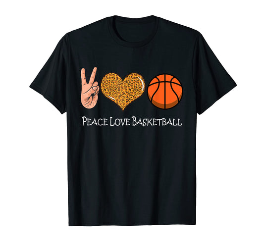 Peace Love Basketball Basketball T-Shirt - Casual Everyday Wear for Adults - T-Shirt, Sweatshirt, Hoodie