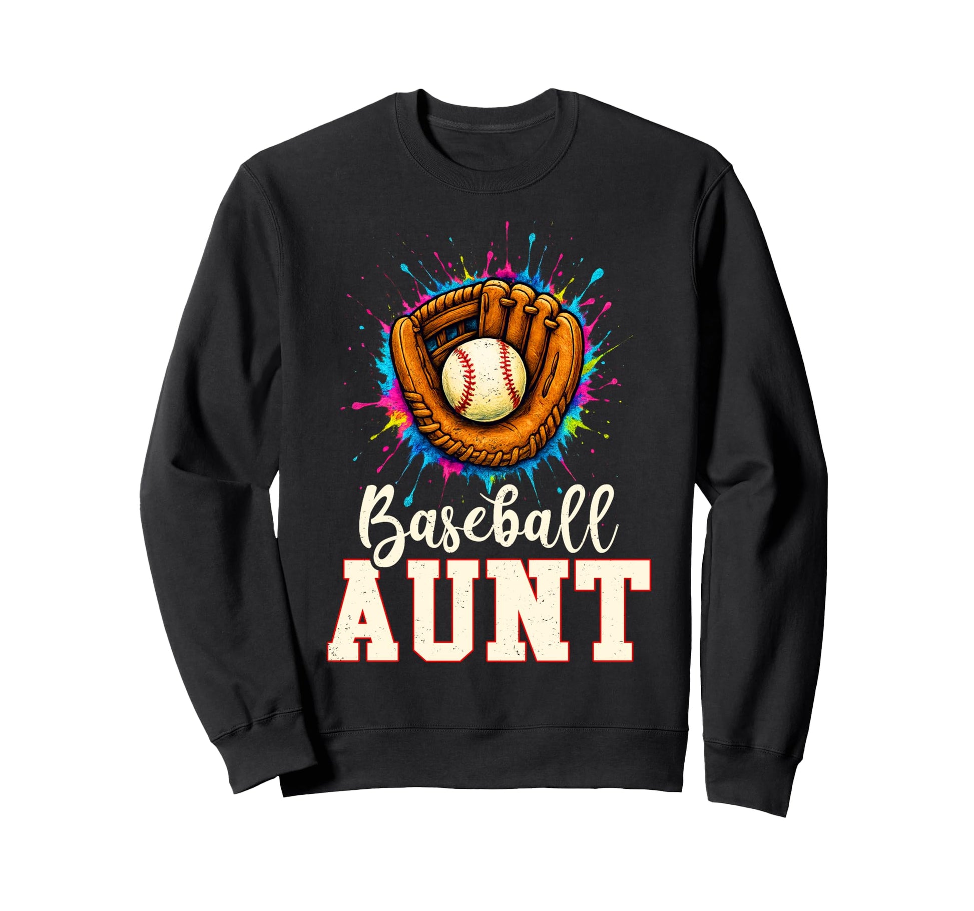 Baseball Aunt Baseball Player Sweatshirt - Novelty Apparel for Adults - T-Shirt, Sweatshirt, Hoodie