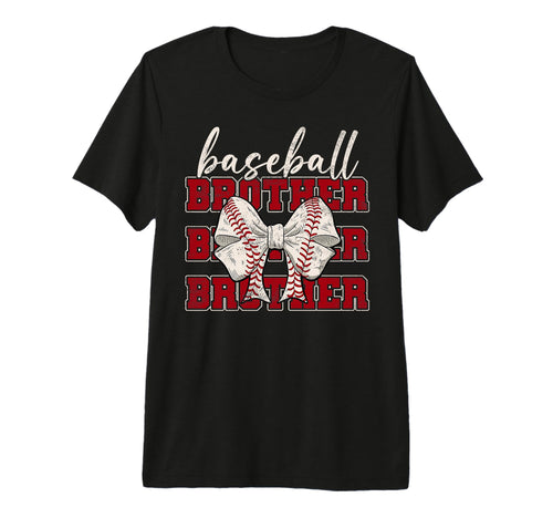 Baseball Brother Coquette Bow Sport Lover T-Shirt - Novelty Apparel Unisex - T-Shirt, Sweatshirt, Hoodie