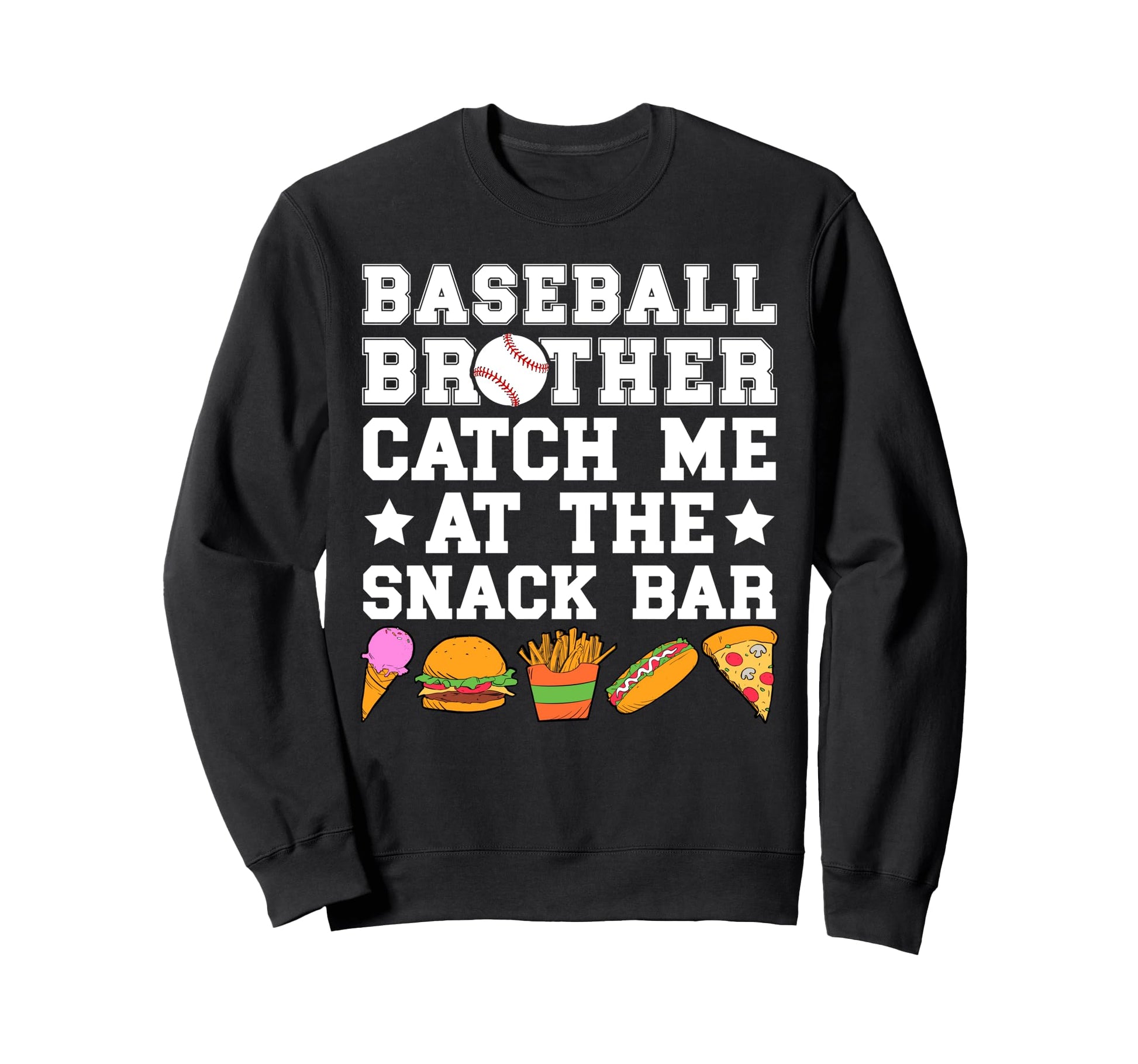 Baseball Brother Funny Brother Sweatshirt - Trendy Graphic Men Women - T-Shirt, Sweatshirt, Hoodie
