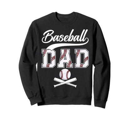 Baseball Dad Daddy Father Happy Sweatshirt - Novelty Apparel Men Women - T-Shirt, Sweatshirt, Hoodie