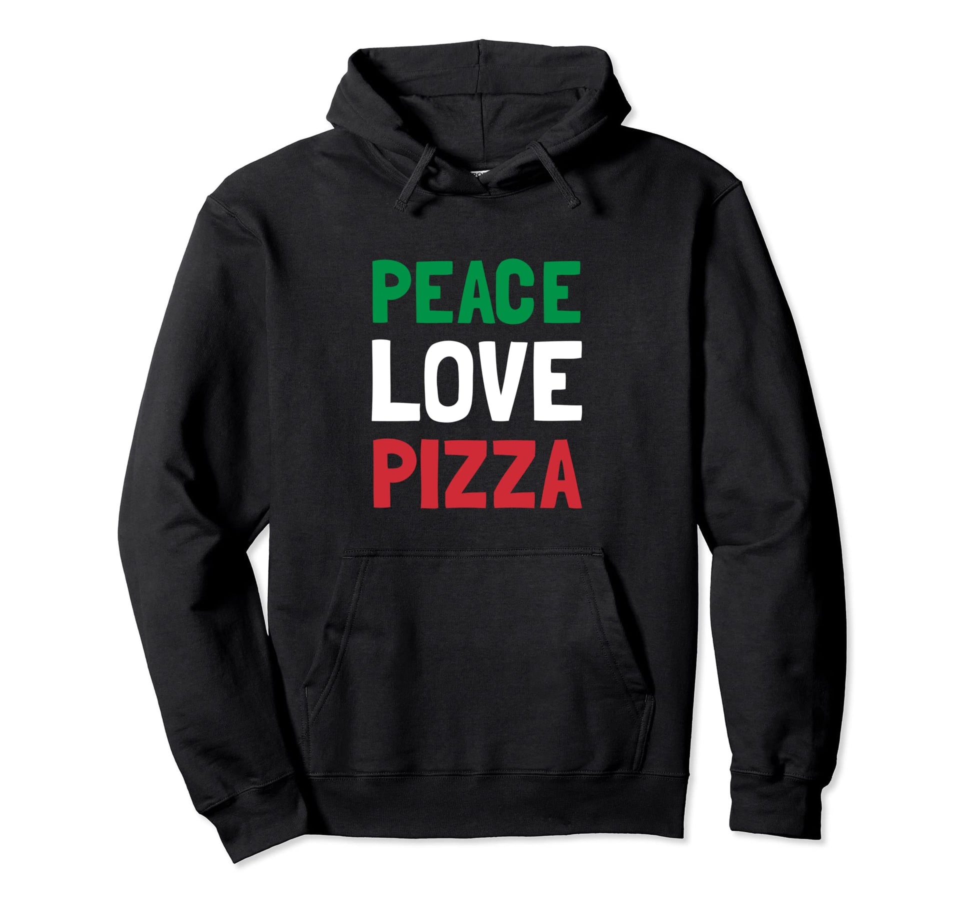 Peace Love Pizza Fan Funny Hoodie - Fun Novelty Design for Adults - T-Shirt, Sweatshirt, Hoodie