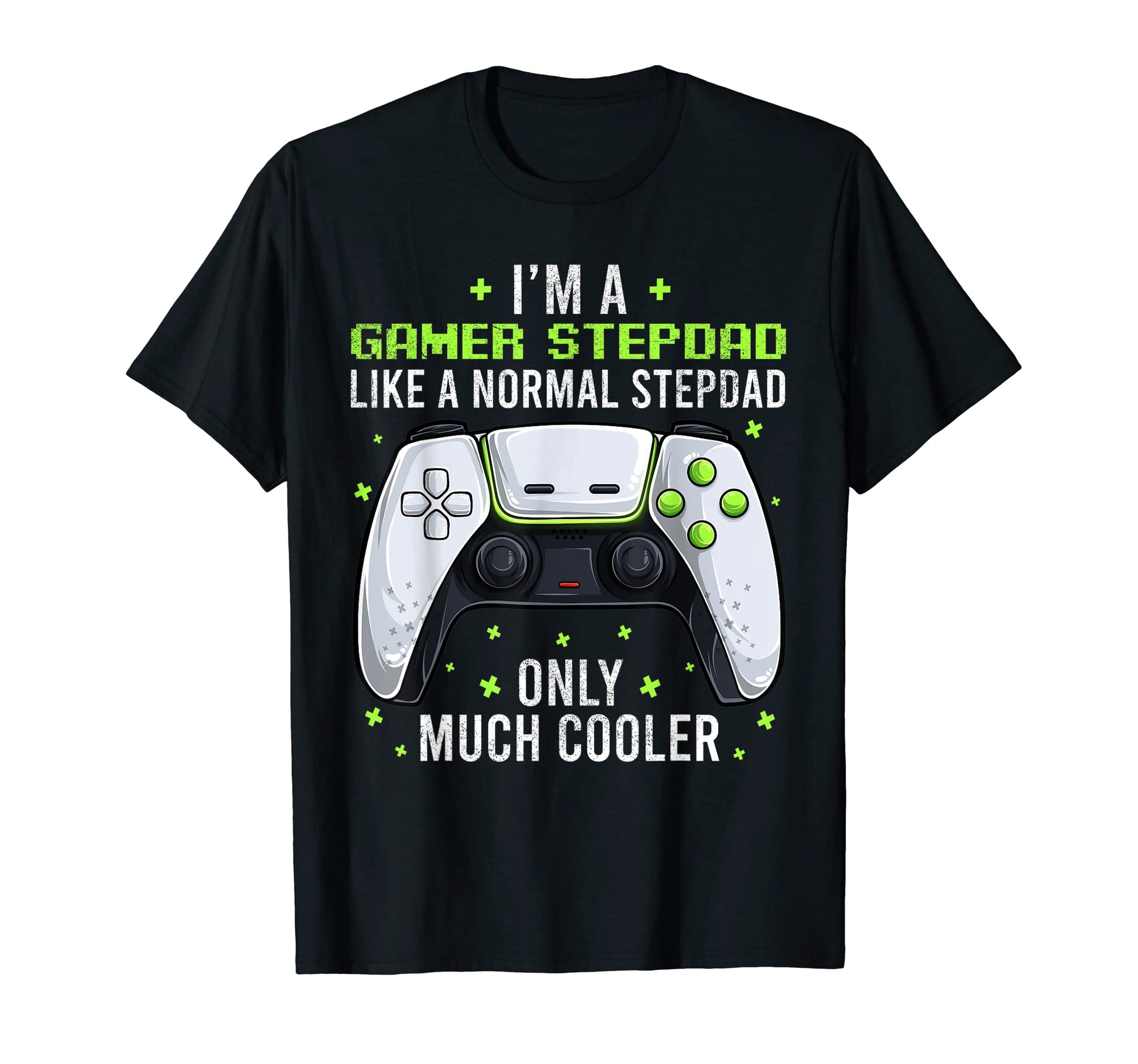 Mens Gamer Stepdad Gaming Fathers Day T-Shirt - Trendy Graphic for Adults - T-Shirt, Sweatshirt, Hoodie