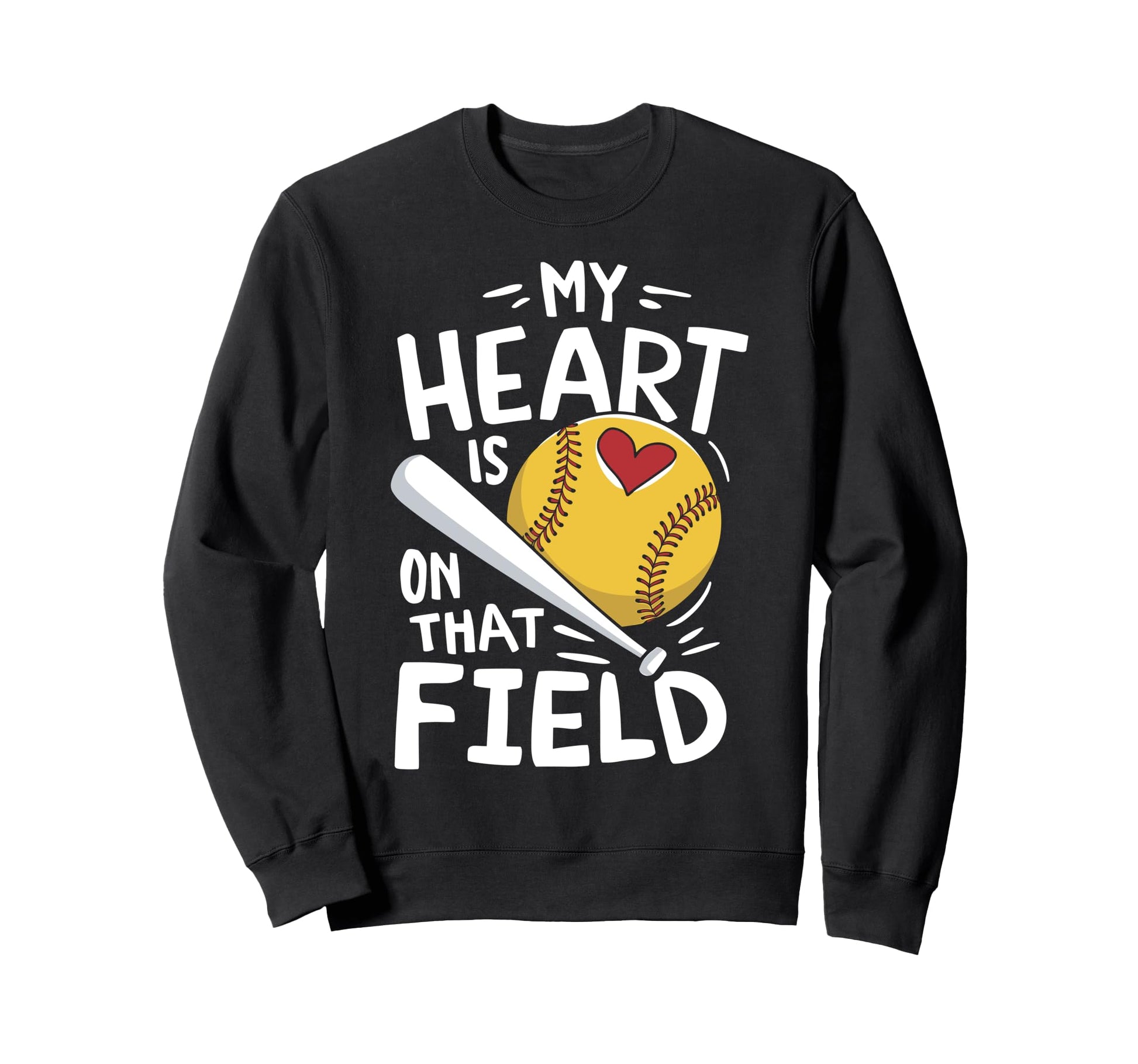 My Heart Is That Field Softball Sweatshirt - Fun Novelty Design for Adults - T-Shirt, Sweatshirt, Hoodie