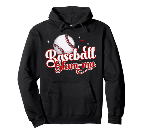Baseball Glam Ma Baseball Player Glam Hoodie - Aesthetic Graphic Men Women - T-Shirt, Sweatshirt, Hoodie