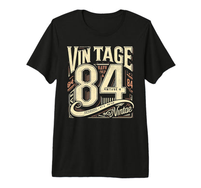 1984 Birthday 84 Born 1984 T-Shirt - Fun Novelty Design for Adults - T-Shirt, Sweatshirt, Hoodie
