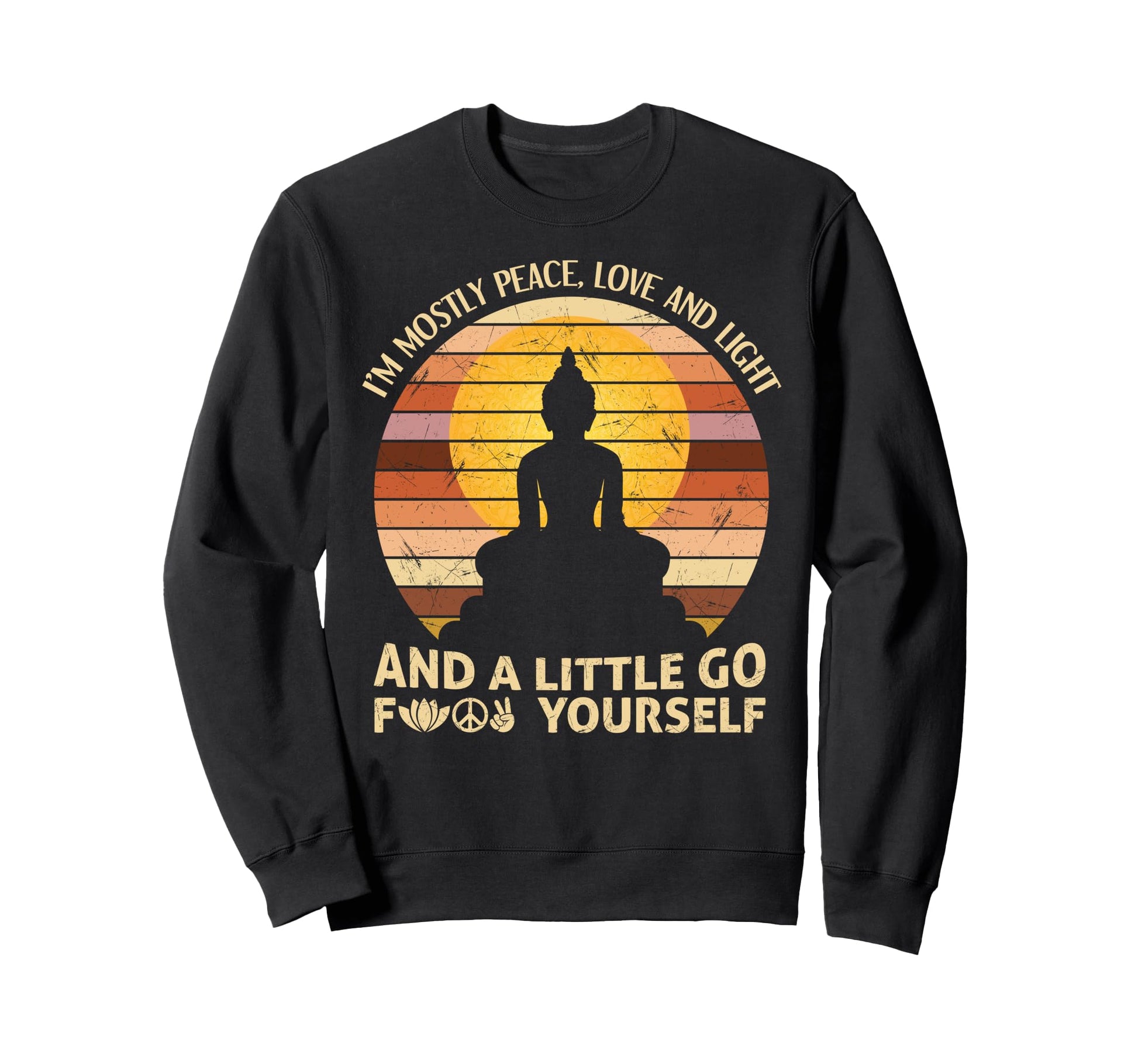 Im Mostly Peace Love And Light And Sweatshirt - Novelty Apparel Unisex - T-Shirt, Sweatshirt, Hoodie