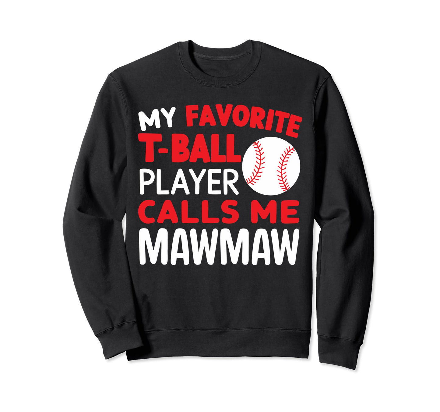 Baseball Grandma Grandmother Granny Sweatshirt - Fun Novelty Design Unisex - T-Shirt, Sweatshirt, Hoodie