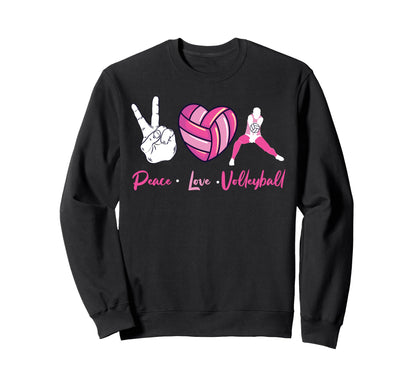 Volleyball Player Team Peace Love Sweatshirt - Casual Everyday Wear Unisex - T-Shirt, Sweatshirt, Hoodie