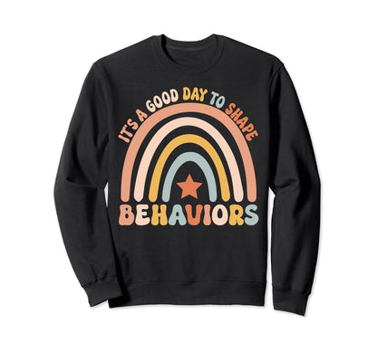 Its Good Day To Shape Behaviors Boho Sweatshirt - Graphic Print Men Women - T-Shirt, Sweatshirt, Hoodie