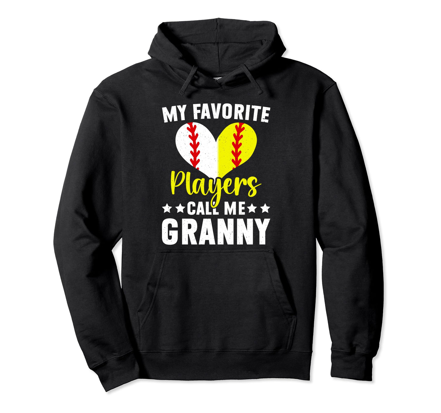 Favorite Players Call Me Granny Baseball Hoodie - Novelty Apparel Unisex - T-Shirt, Sweatshirt, Hoodie