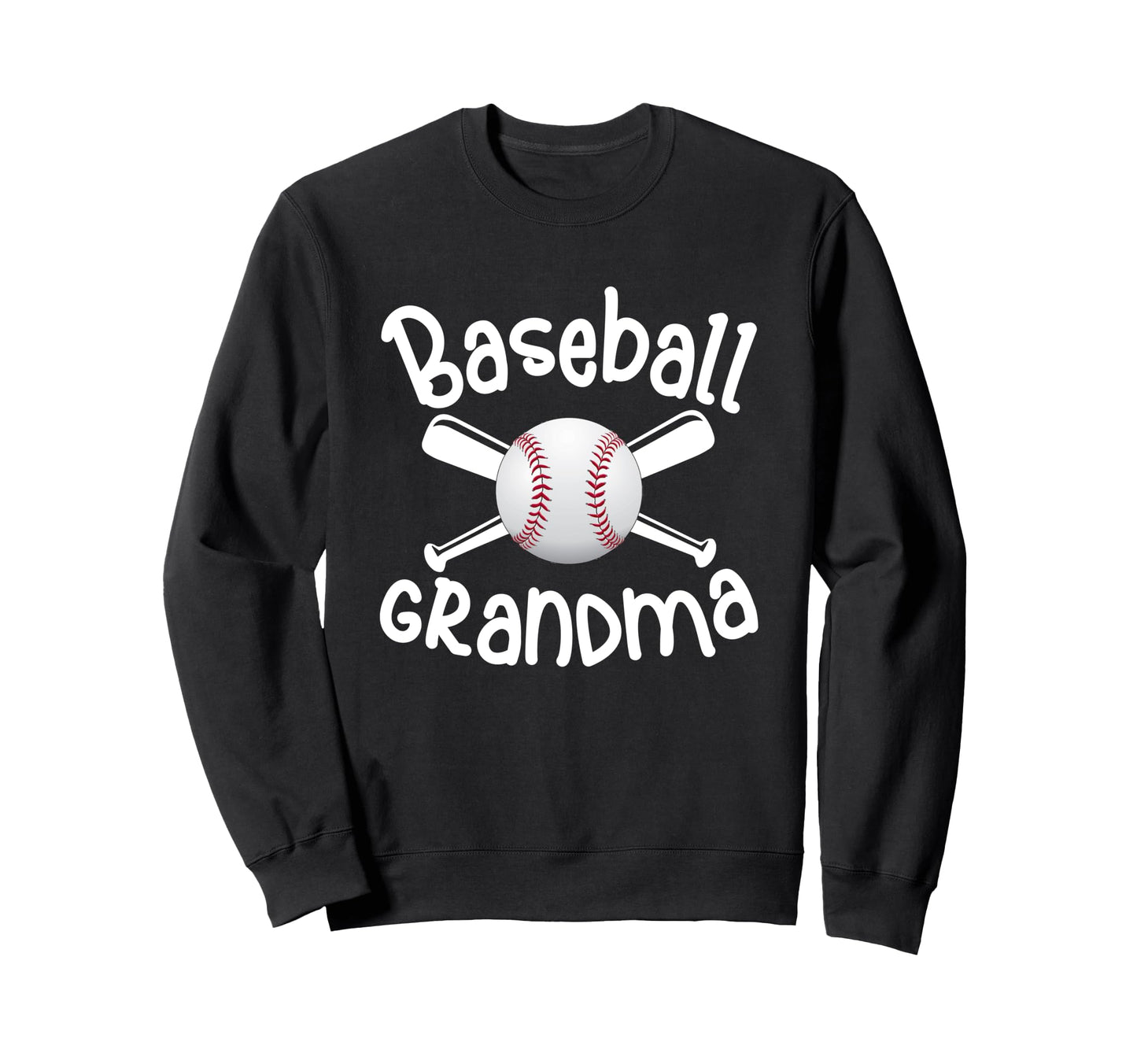 Baseball Grandma Funny Gifts Sweatshirt - Streetwear Style for Adults - T-Shirt, Sweatshirt, Hoodie
