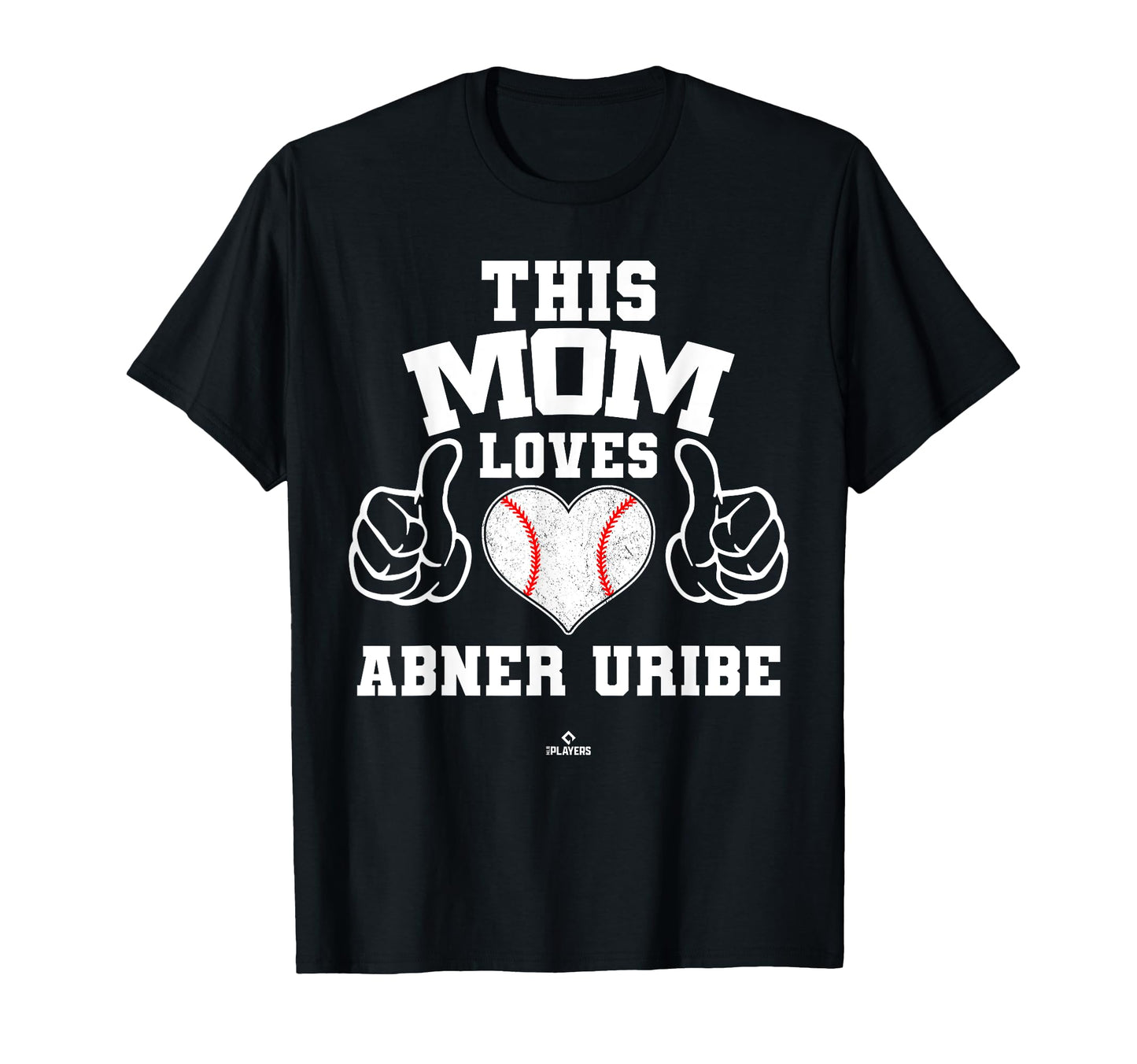 This Mom Loves Abner Uribe Prospect T-Shirt - Unique Graphic Men Women - T-Shirt, Sweatshirt, Hoodie