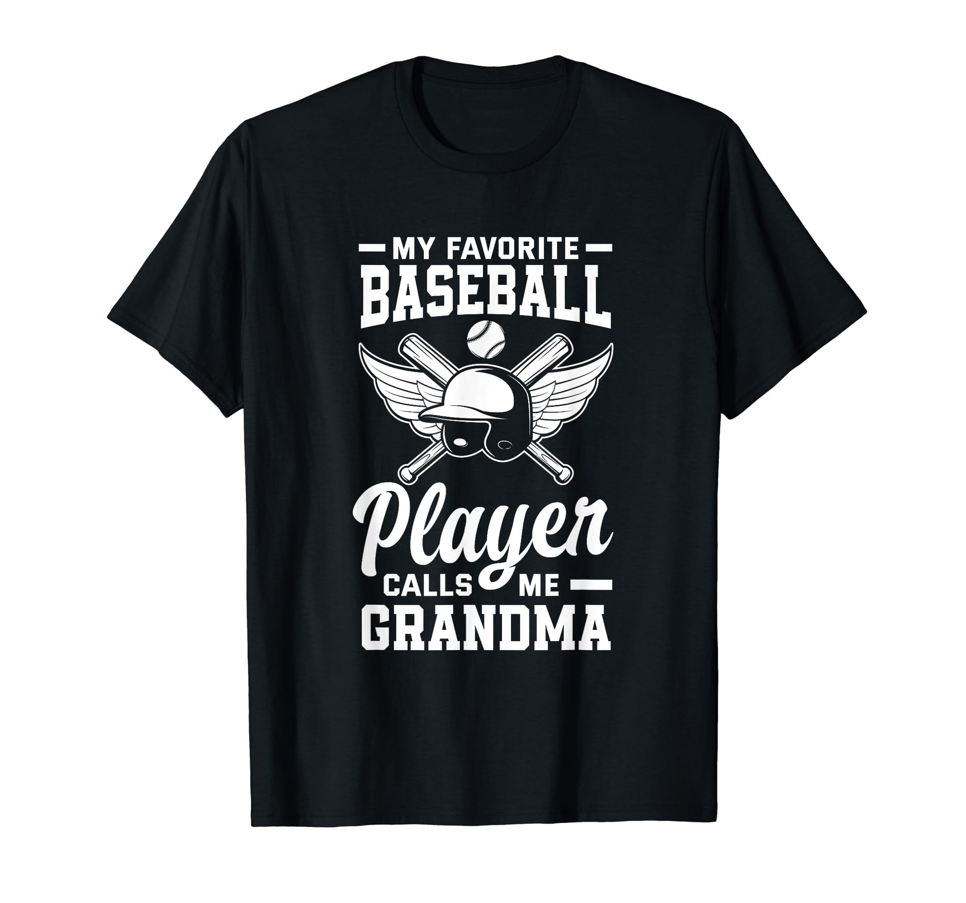 My Favorite Baseball Player Calls T-Shirt - Fun Novelty Design Men Women - T-Shirt, Sweatshirt, Hoodie
