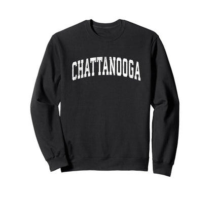 Chattanooga Tennessee Tn Varsity Sweatshirt - Fun Novelty Design Men Women - T-Shirt, Sweatshirt, Hoodie