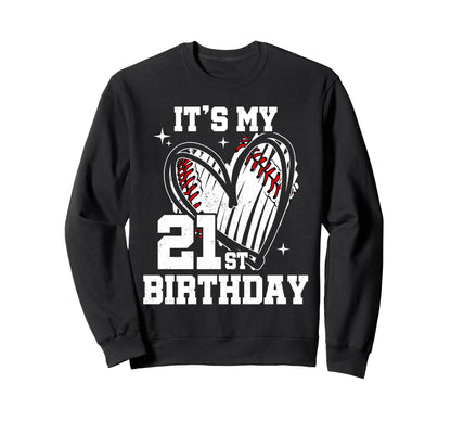 Its My 21St Birthday Baseball Sweatshirt - Minimalist Print for Adults - T-Shirt, Sweatshirt, Hoodie