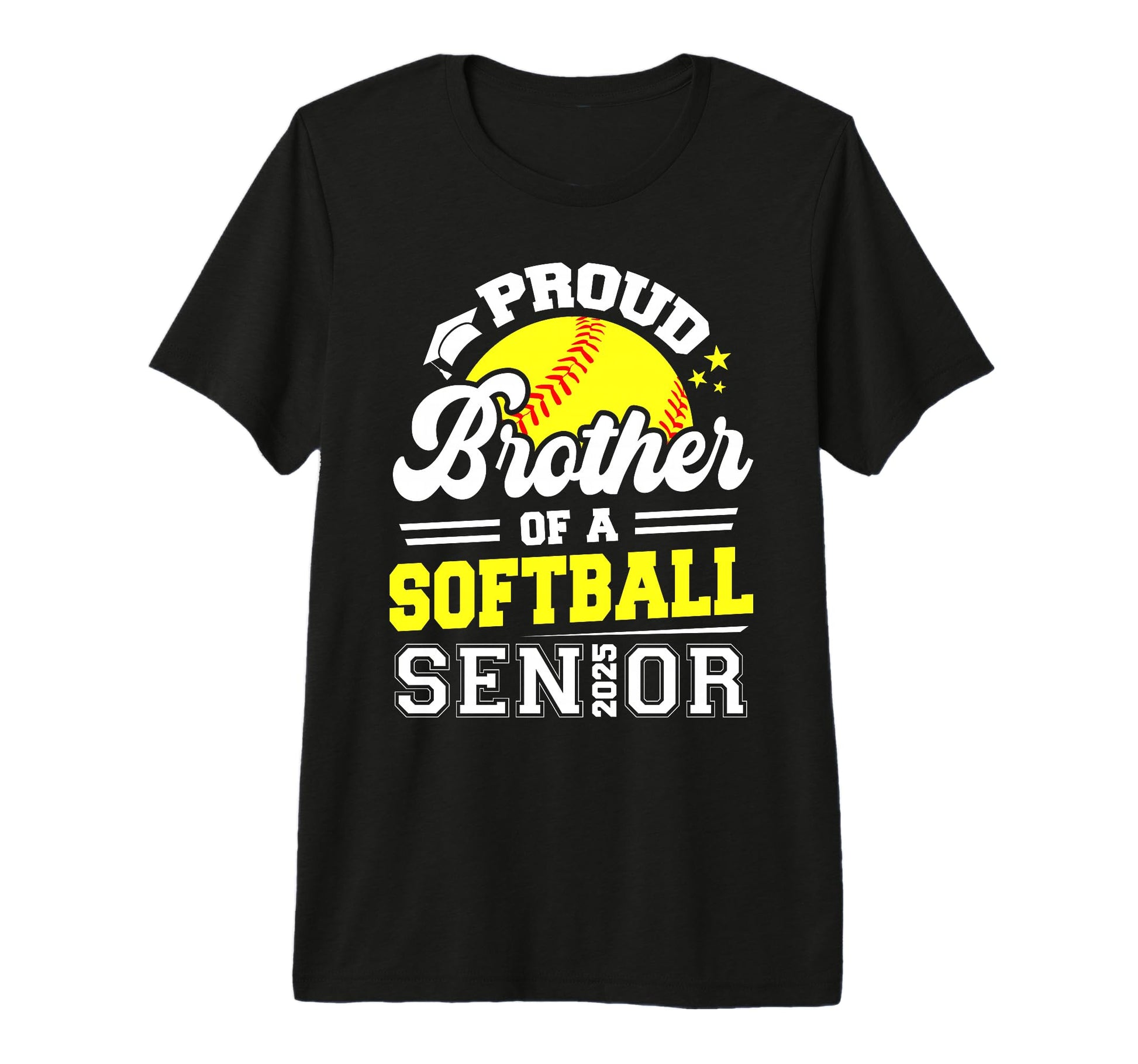 Proud Brother Softball Senior 2025 T-Shirt - Casual Everyday Wear Unisex - T-Shirt, Sweatshirt, Hoodie
