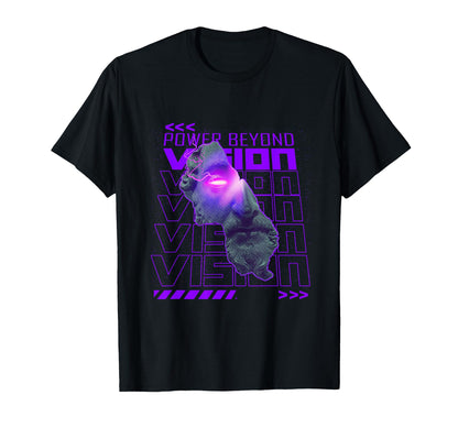Power Beyond Vision Vaporwave Aesthetic T-Shirt - Unique Graphic Unisex - T-Shirt, Sweatshirt, Hoodie