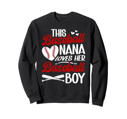 Proud Baseball Nana Baseball Player Sweatshirt - Novelty Apparel Men Women - T-Shirt, Sweatshirt, Hoodie