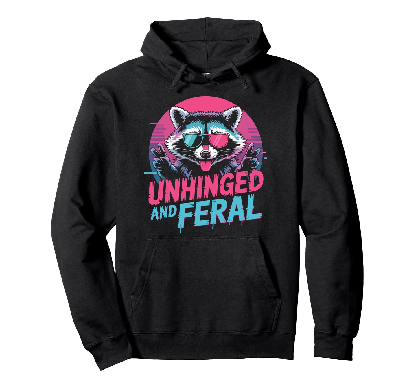 Cyberpunk Raccoon Unhinged Feral Hoodie - Minimalist Print for Adults - T-Shirt, Sweatshirt, Hoodie