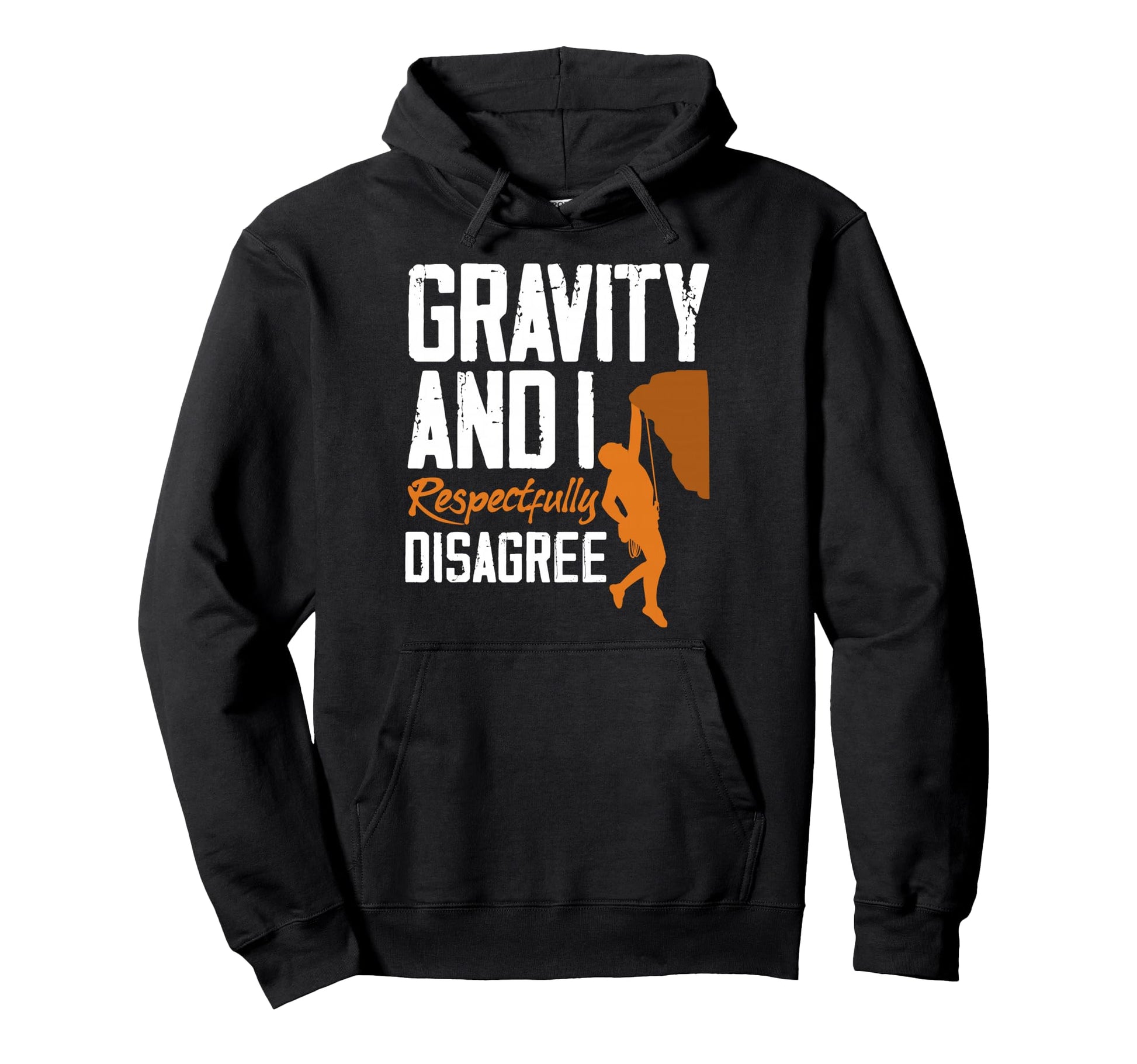 Gravity And I Respectfully Disagree Hoodie - Aesthetic Graphic for Adults - T-Shirt, Sweatshirt, Hoodie