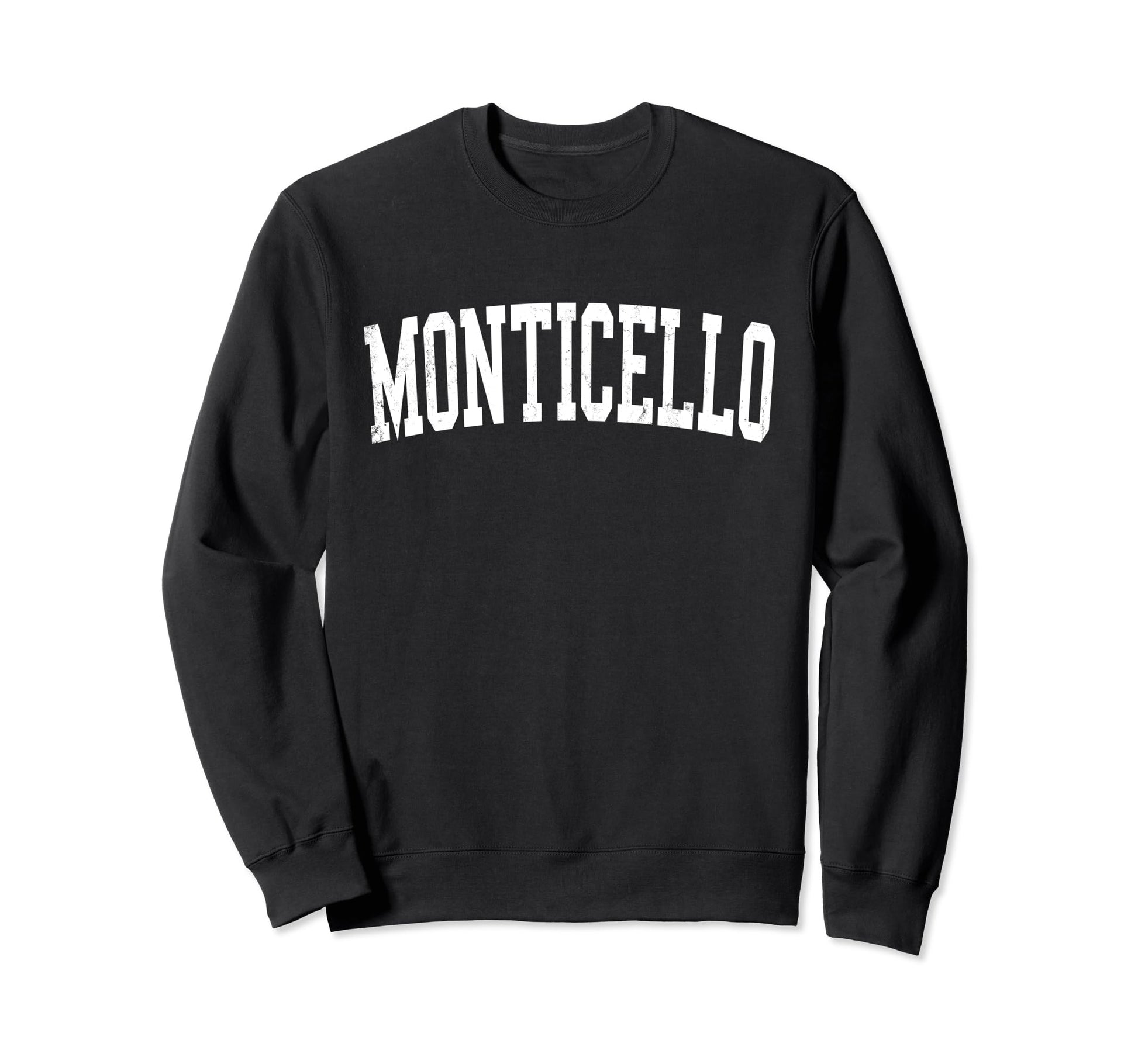 Monticello Mn Distressed White Sweatshirt - Fun Novelty Design for Adults - T-Shirt, Sweatshirt, Hoodie