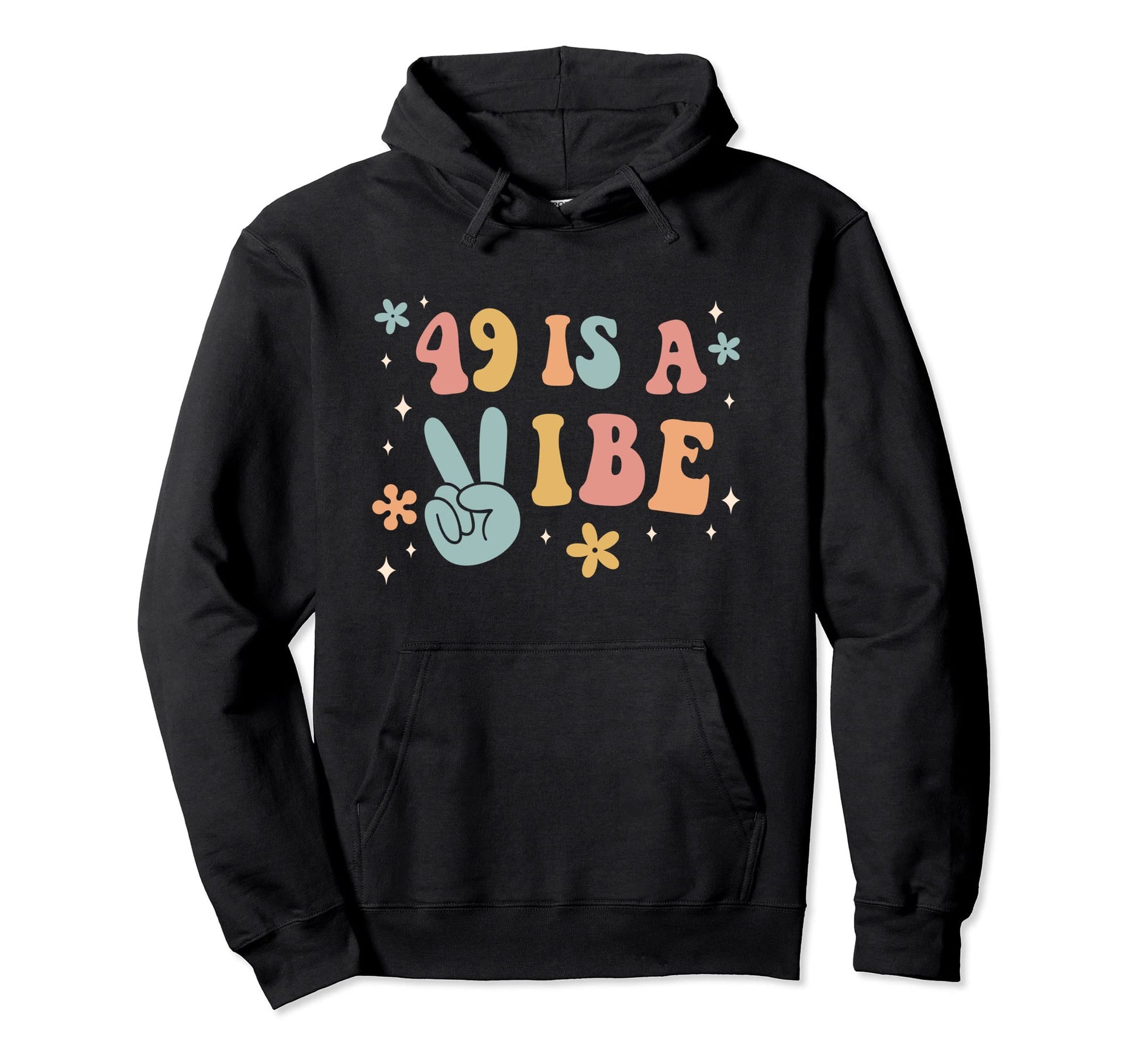 49 Is Vibe 49Th Birthday Party Boho Hippie Hoodie - Graphic Print Unisex - T-Shirt, Sweatshirt, Hoodie