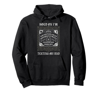 Ouija Board Sorry I Cant Talk Im Phone Hoodie - Unique Graphic for Adults - T-Shirt, Sweatshirt, Hoodie
