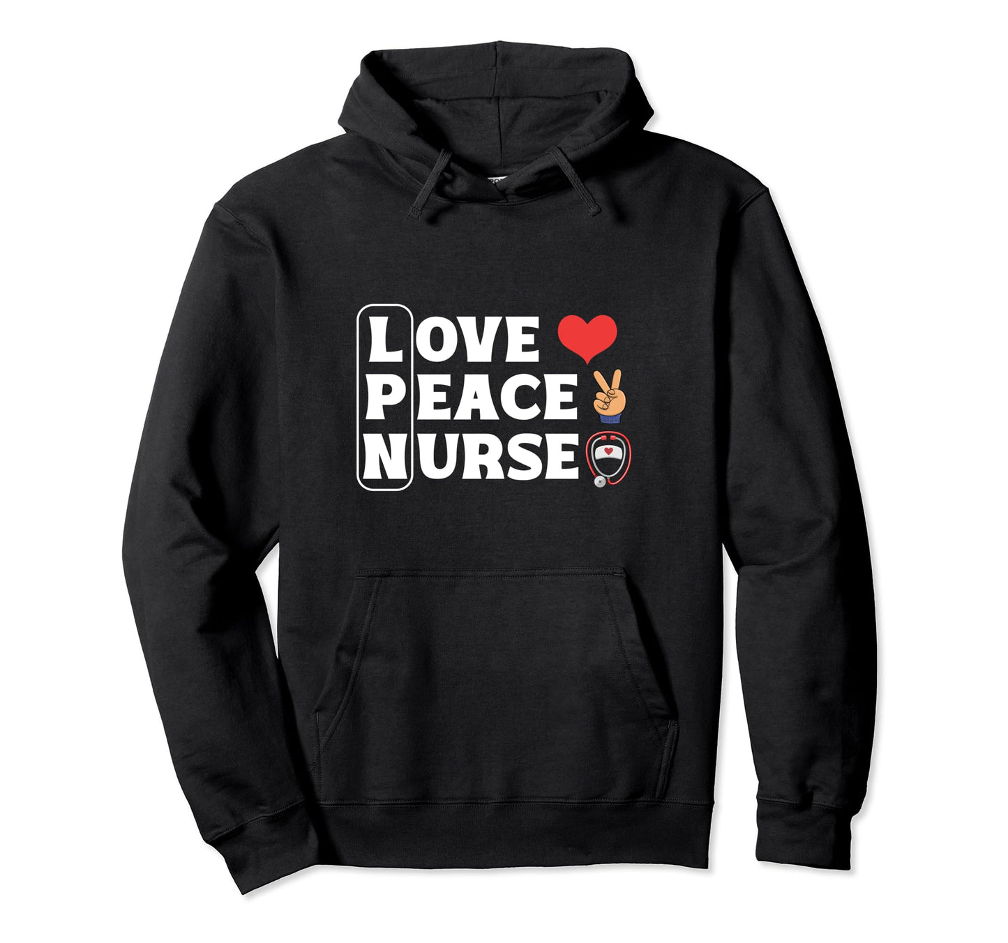 Lpn Love Peace Nurse Hoodie - Novelty Apparel for Adults - T-Shirt, Sweatshirt, Hoodie