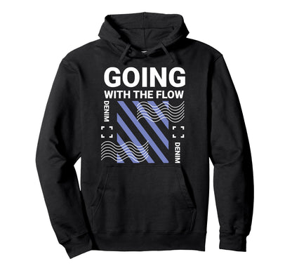 Going Flow Aesthetic Edgy Streetwear Hoodie - Fun Novelty Design Unisex - T-Shirt, Sweatshirt, Hoodie