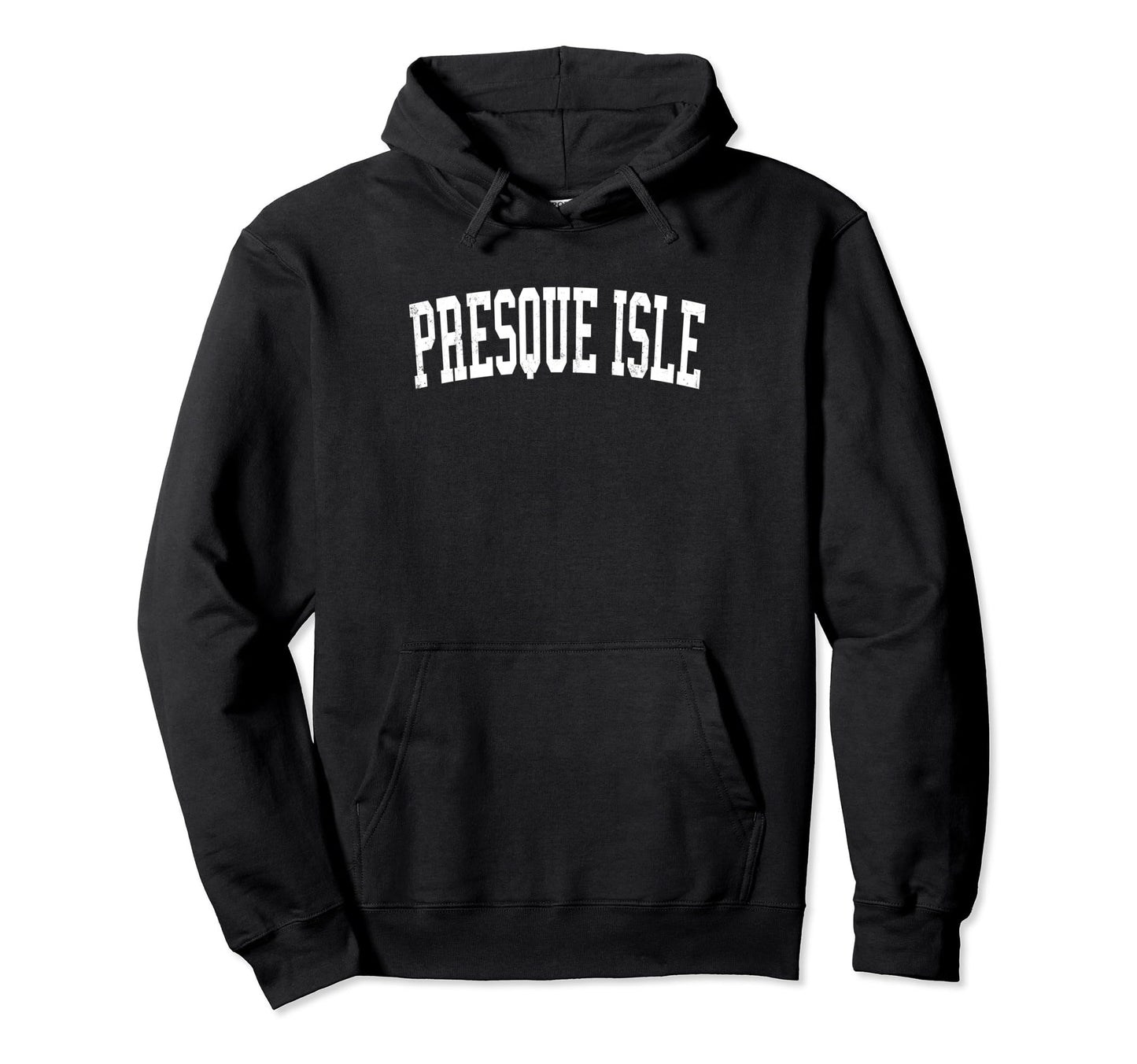 Presque Isle Distressed White Varsity Hoodie - Casual Everyday Wear Unisex - T-Shirt, Sweatshirt, Hoodie