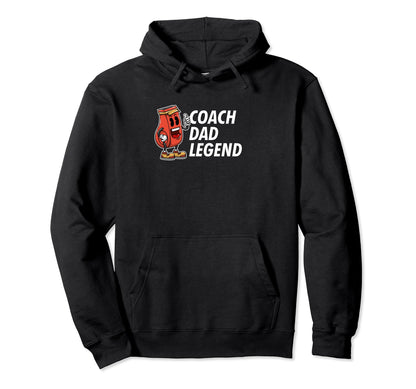Coach Dad Legend Coaching Fathers Day Hoodie - Graphic Print Men Women - T-Shirt, Sweatshirt, Hoodie