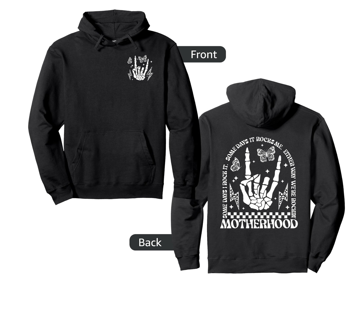 Motherhood Mom Life Rock Skeleton Hoodie - Casual Everyday Wear Unisex - T-Shirt, Sweatshirt, Hoodie