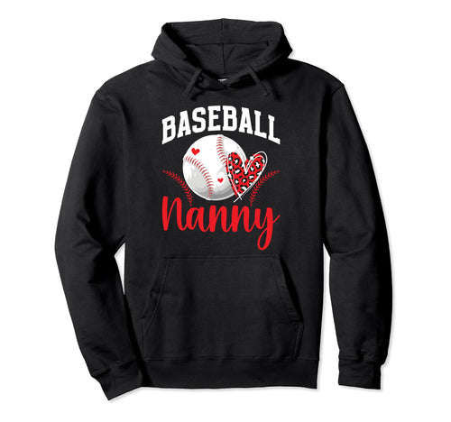 Baseball Nanny Proud Nanny Baseball Hoodie - Graphic Print for Adults - T-Shirt, Sweatshirt, Hoodie
