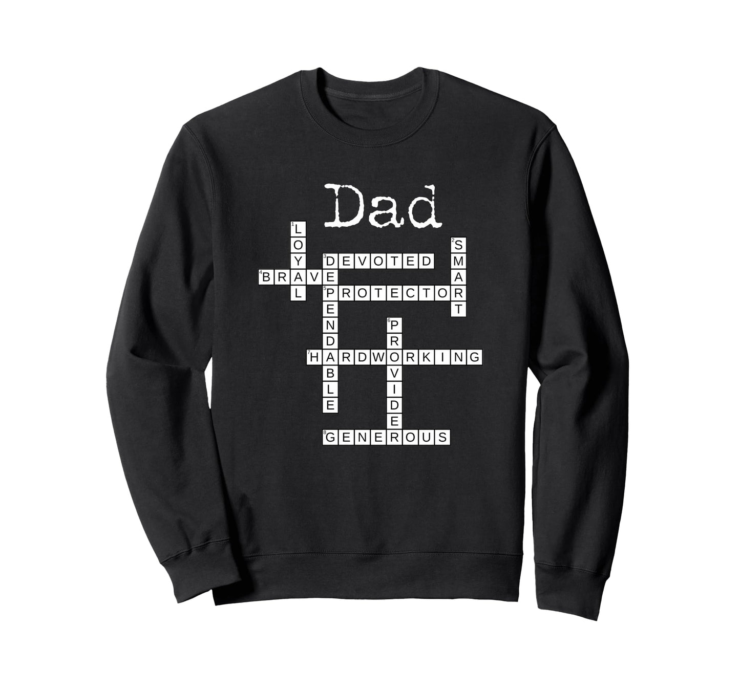 Dad Crossword Fathers Day Love Word Sweatshirt - Trendy Graphic for Adults - T-Shirt, Sweatshirt, Hoodie