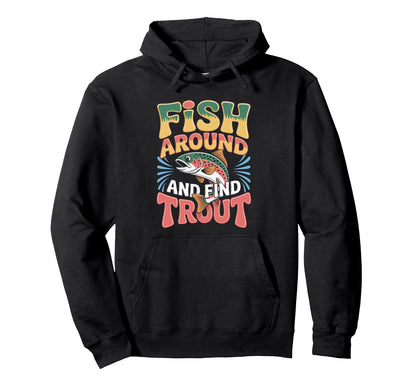 Funny Trout Fishing Pun Sunset Hoodie - Trendy Graphic Unisex - T-Shirt, Sweatshirt, Hoodie
