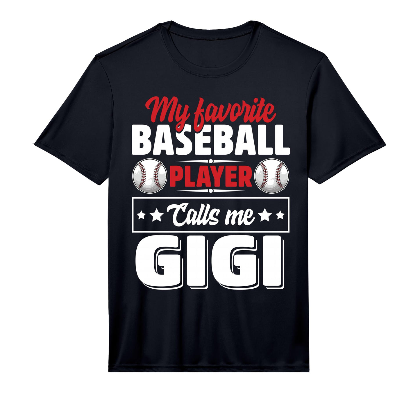 My Favorite Baseball Player Calls Me T-Shirt - Casual Everyday Wear Unisex - T-Shirt, Sweatshirt, Hoodie