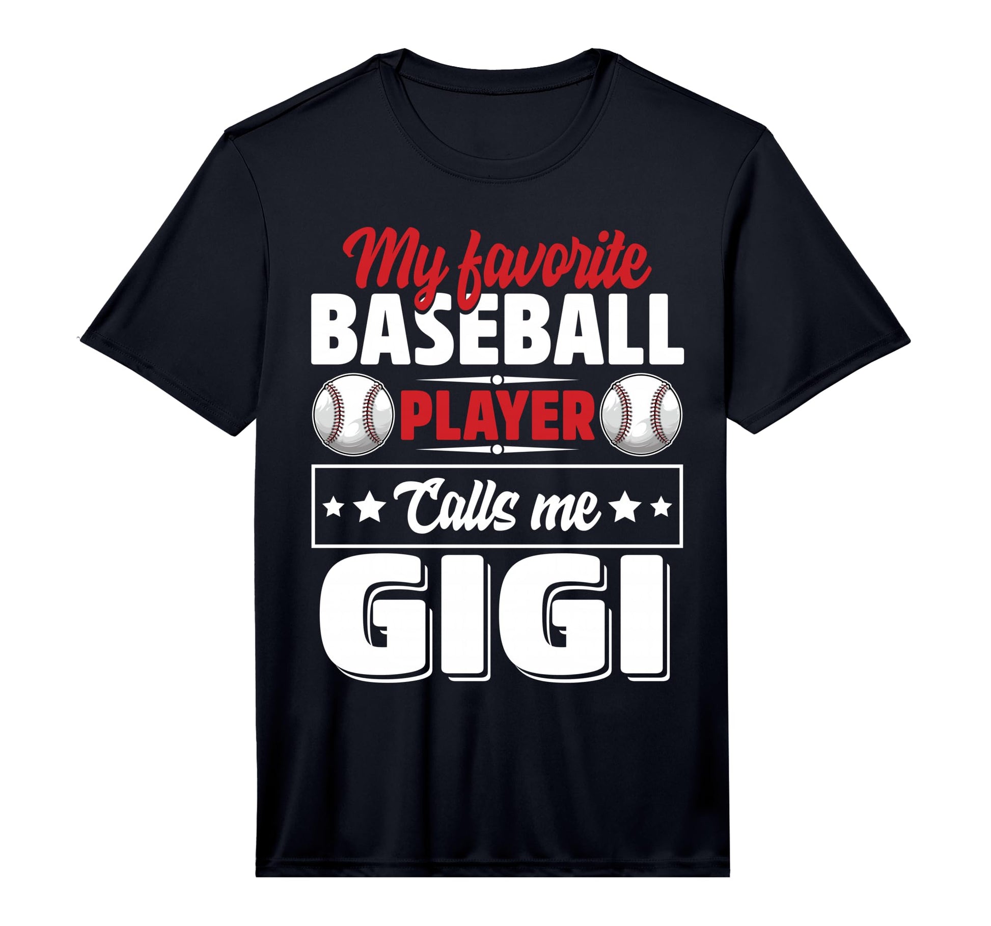 My Favorite Baseball Player Calls Me T-Shirt - Casual Everyday Wear Unisex - T-Shirt, Sweatshirt, Hoodie
