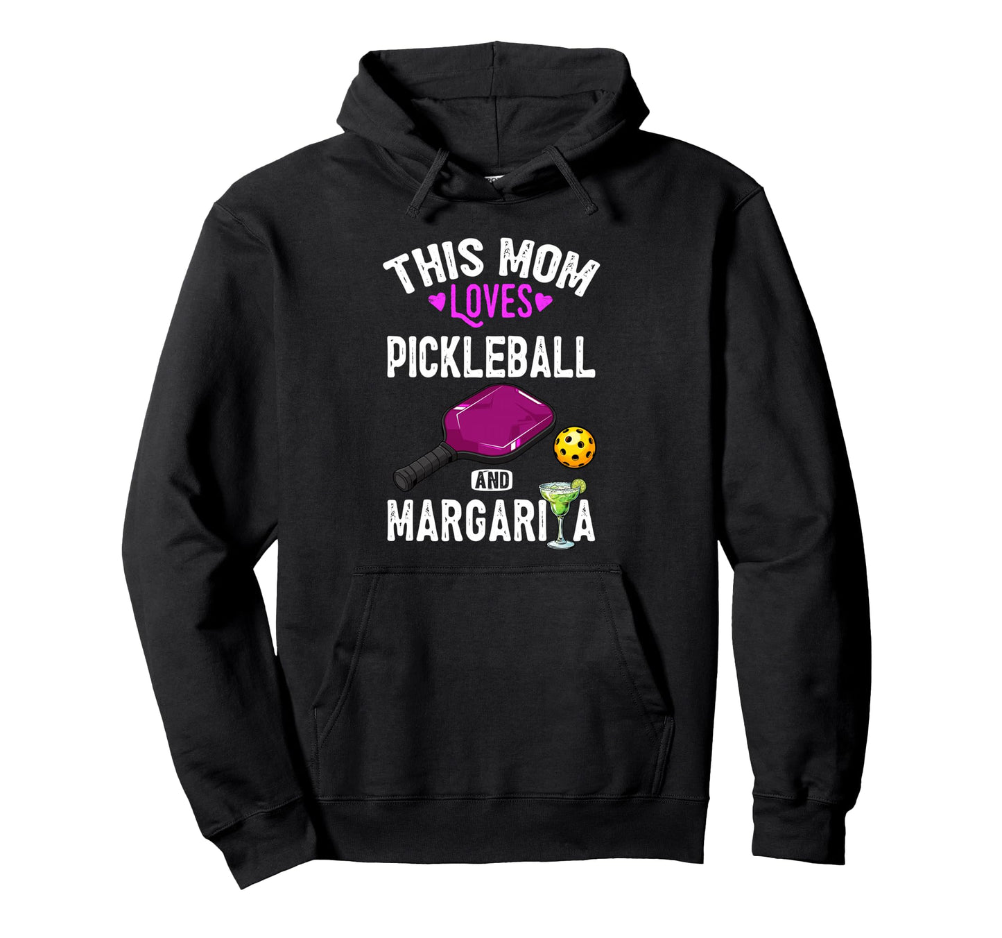 Her Funny Mom Pickleball And Hoodie - Streetwear Style for Adults - T-Shirt, Sweatshirt, Hoodie