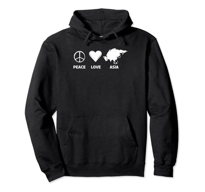 Peace Love Asia Hoodie - Minimalist Print Unisex - T-Shirt, Sweatshirt, Hoodie