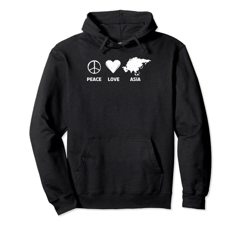 Peace Love Asia Hoodie - Minimalist Print Unisex - T-Shirt, Sweatshirt, Hoodie