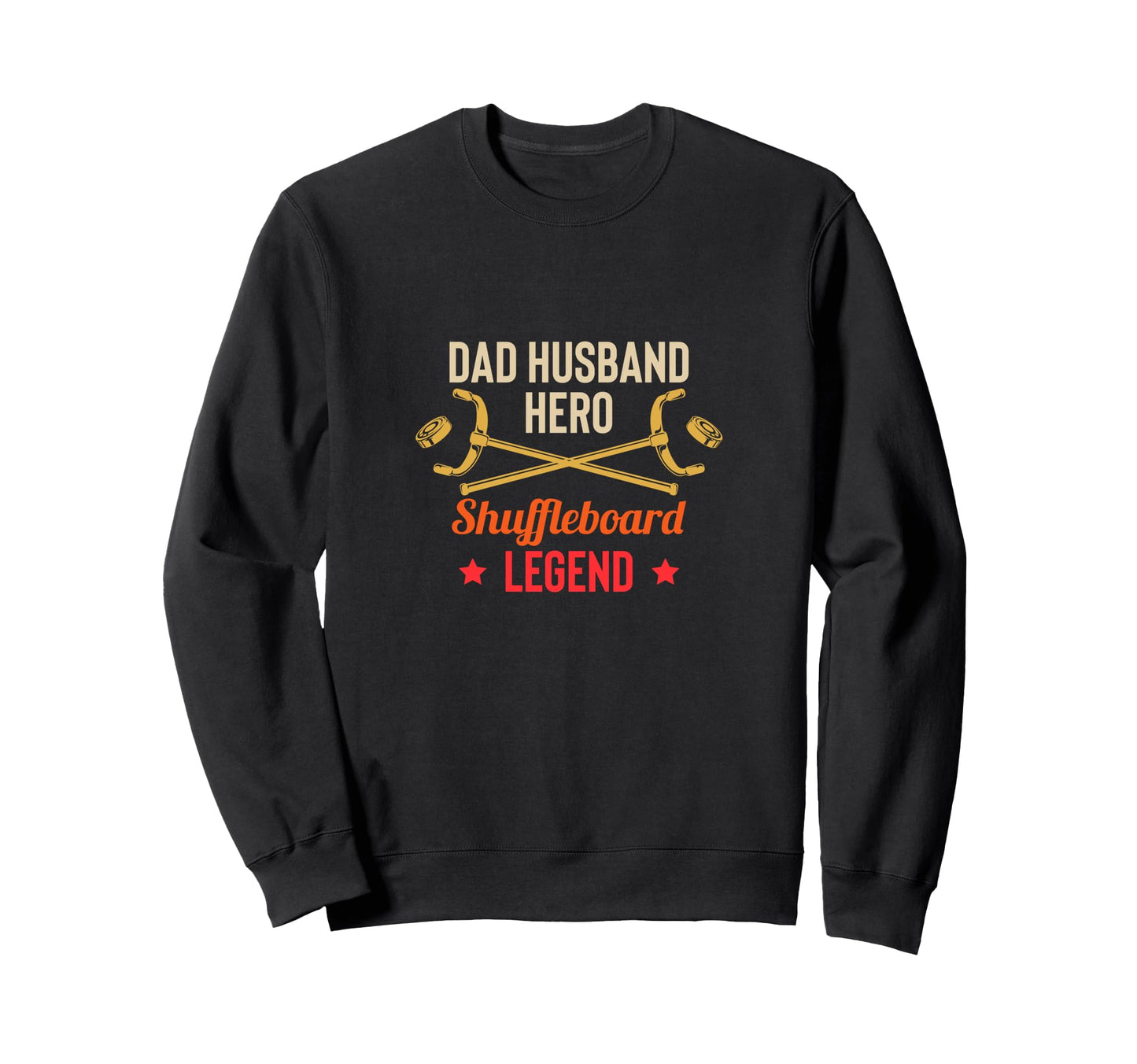 Dad Husband Hero Shuffleboard Sweatshirt - Streetwear Style Men Women - T-Shirt, Sweatshirt, Hoodie