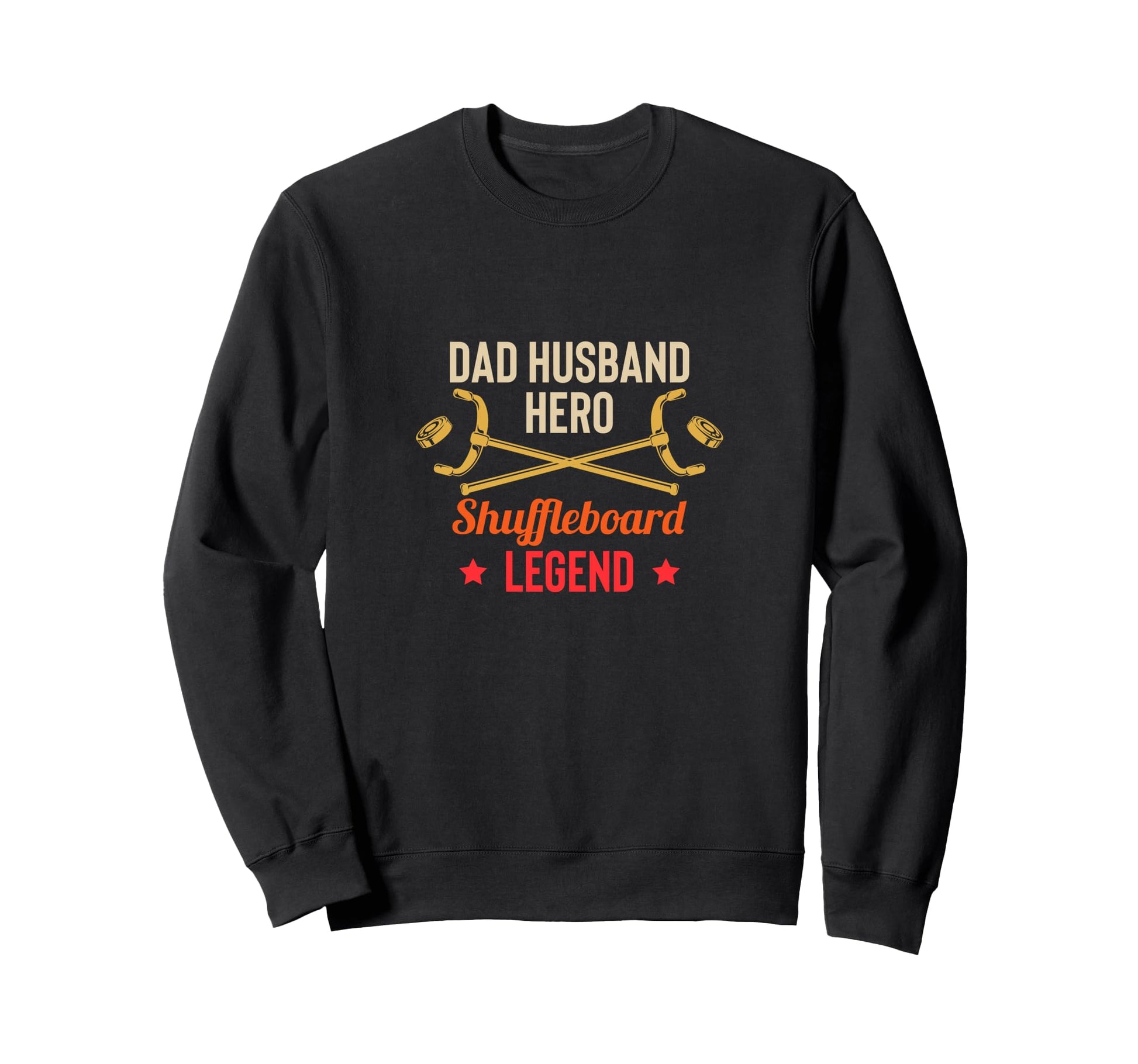 Dad Husband Hero Shuffleboard Sweatshirt - Streetwear Style Men Women - T-Shirt, Sweatshirt, Hoodie